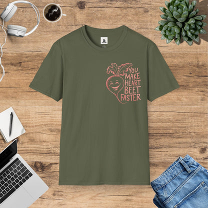 You Make My Heart Beat Faster T-Shirt
