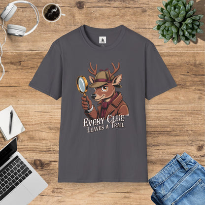 Detective Hooves Deer - Every Clue Leaves A Trail T-Shirt