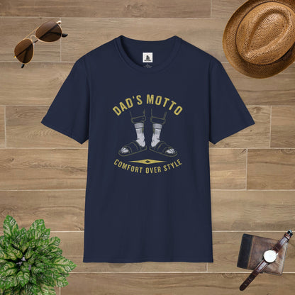 Dad's Motto Comfort Over Style T-Shirt