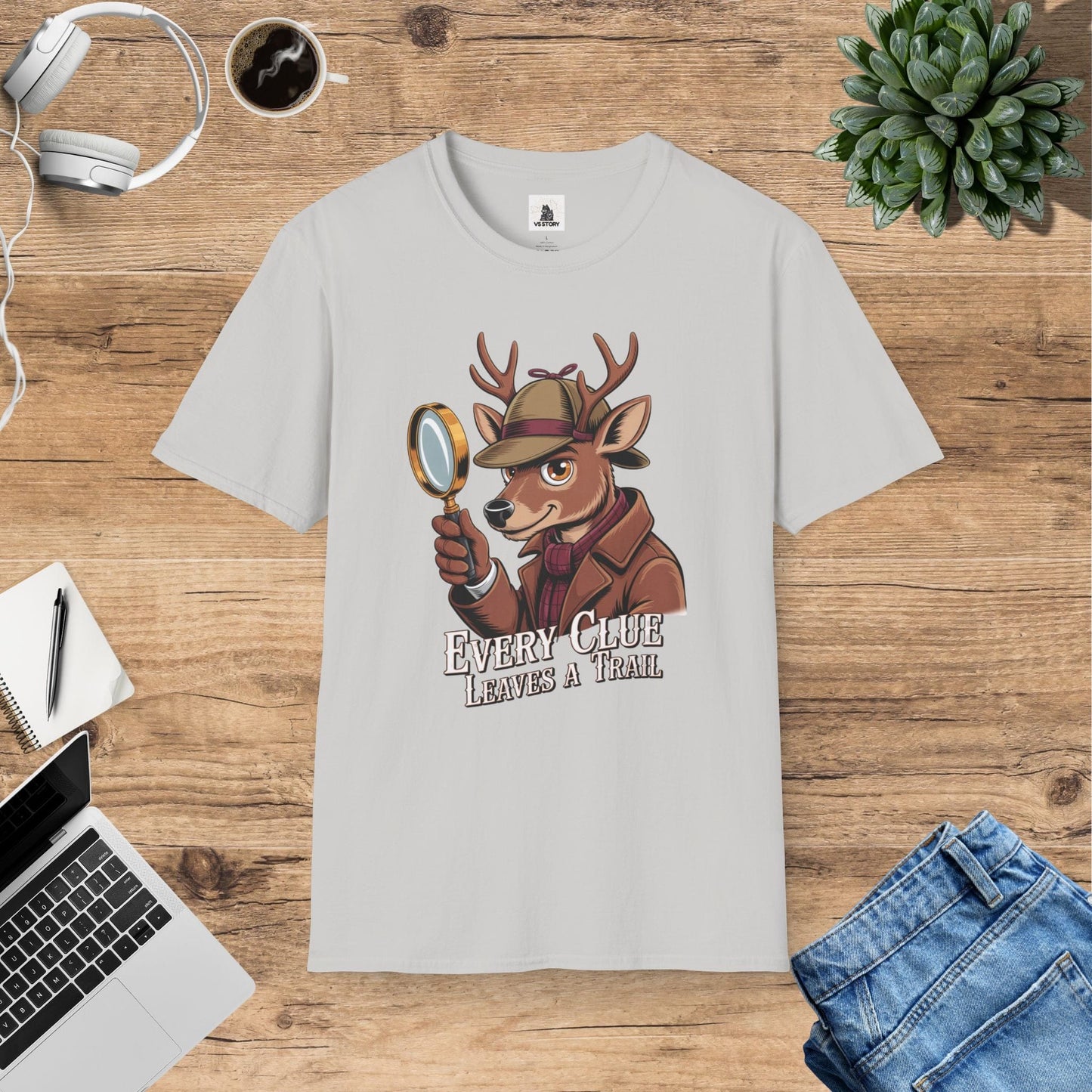 Detective Hooves Deer - Every Clue Leaves A Trail T-Shirt
