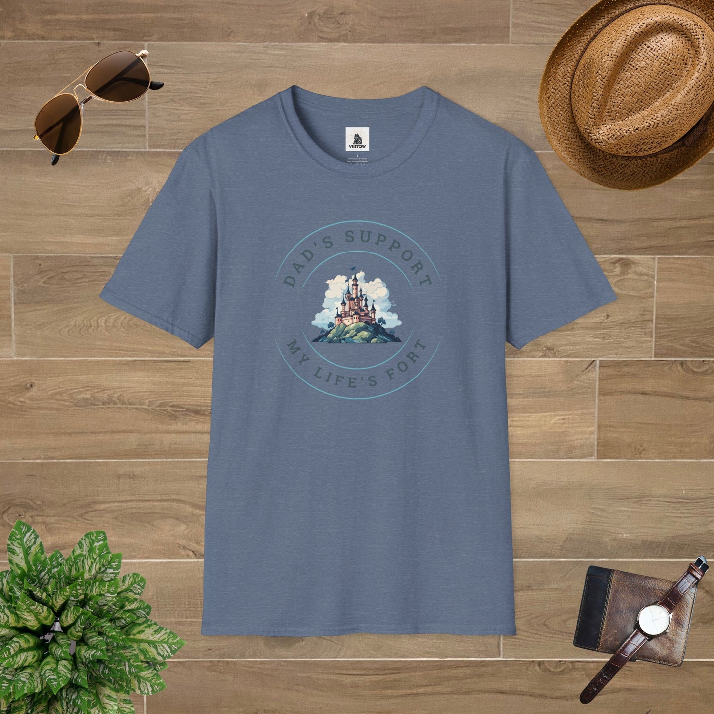 Dad's Support My Life's Fort T-Shirt