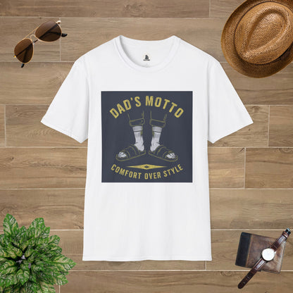 Dad's Motto Comfort Over Style T-Shirt