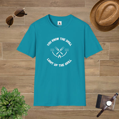 You Know The Drill Light Up The Grill T-Shirt