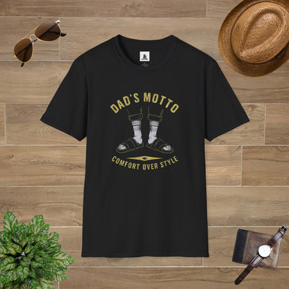Dad's Motto Comfort Over Style T-Shirt