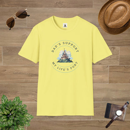 Dad's Support My Life's Fort T-Shirt