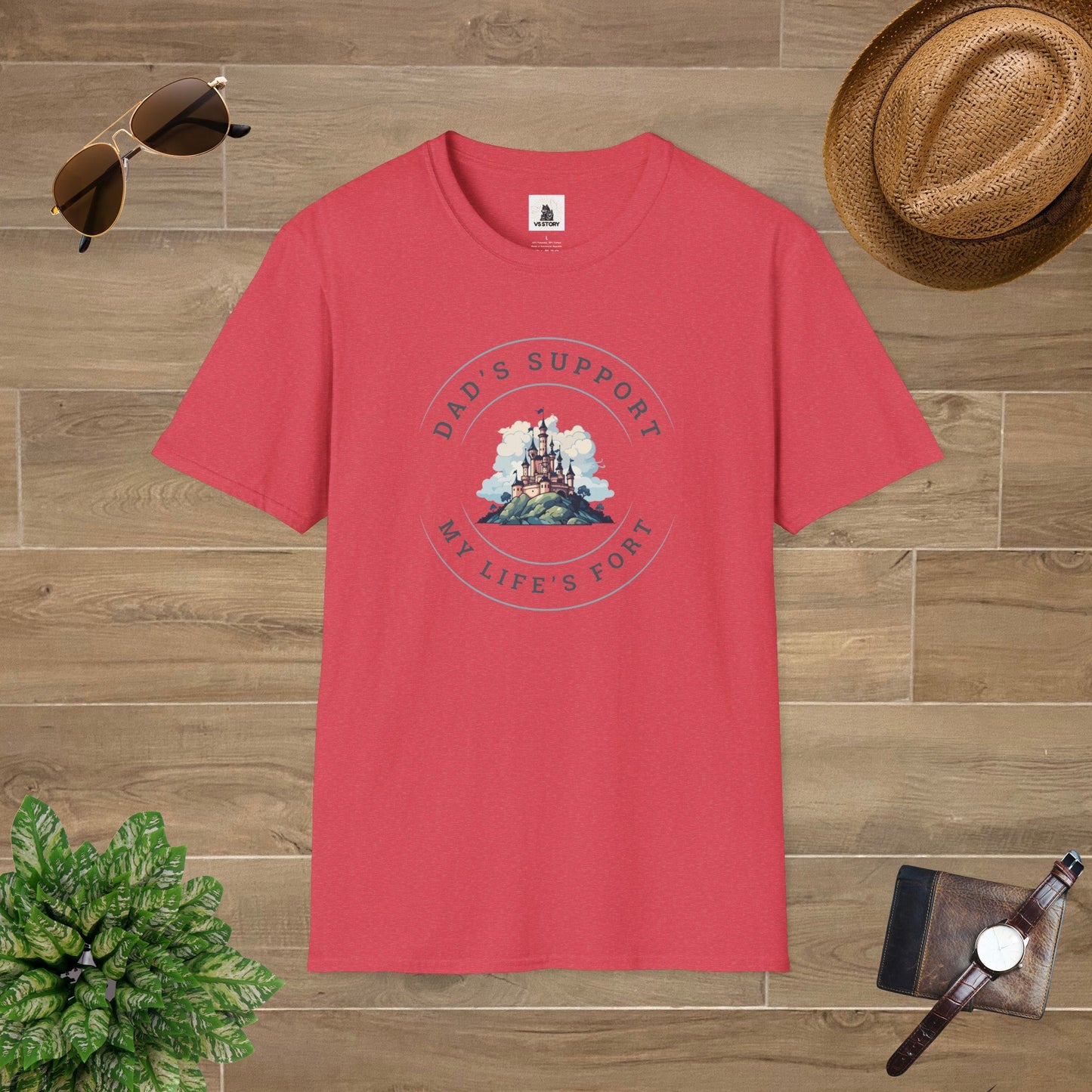 Dad's Support My Life's Fort T-Shirt