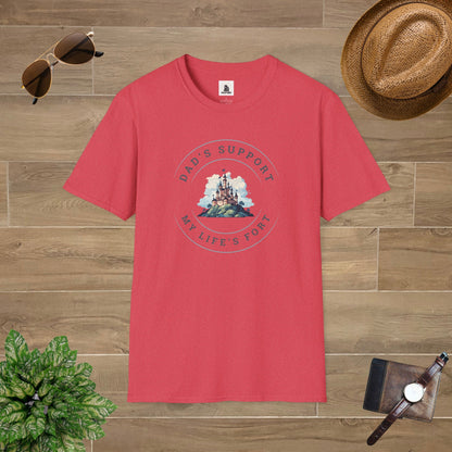 Dad's Support My Life's Fort T-Shirt