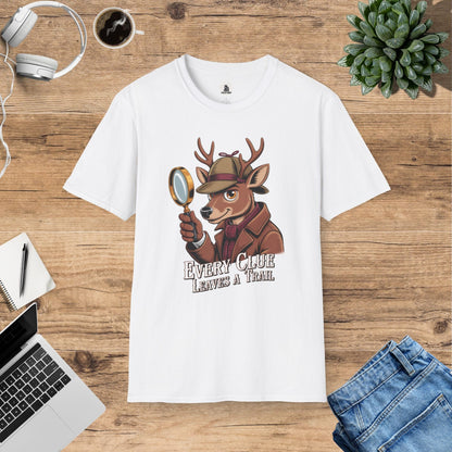Detective Hooves Deer - Every Clue Leaves A Trail T-Shirt